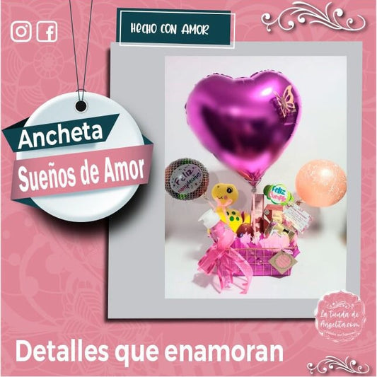 Ancheta Sueños de Amor ✨